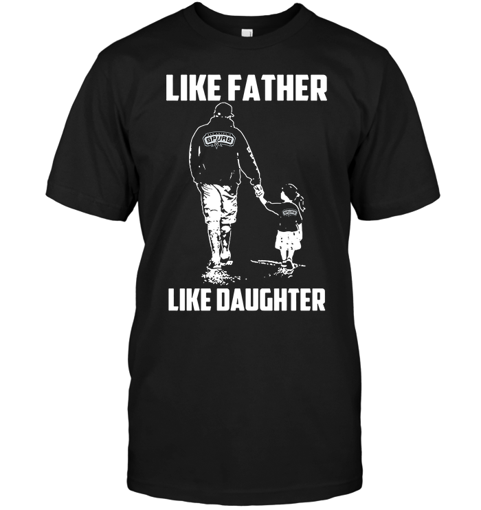 San Antonio Spurs "like Father, Like Daughter" T-Shirt